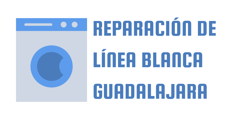 Reparación, Mantenimiento e Instalación de Línea Blanca en Guadalajara